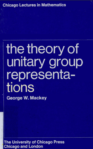 Mackey the theory of unitary group representations cover.png