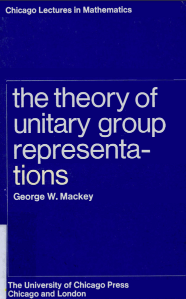 File:Mackey the theory of unitary group representations cover.png