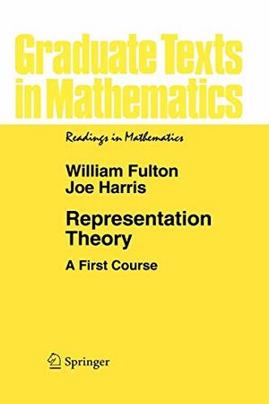 Fulton-Harris Representation Theory cover.jpg