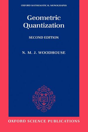 Woodhouse Geometric Quantization cover.jpg